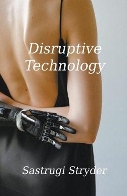Disruptive Technology, STRYDER,  Sastrugi - Paperback - 9798201971991