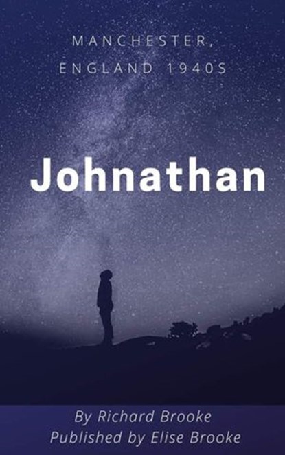 Johnathan, Elise Brooke ; Richard Brooke - Ebook - 9798201972660