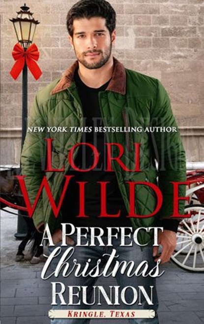 A Perfect Christmas Reunion, Lori Wilde - Ebook - 9798201979317