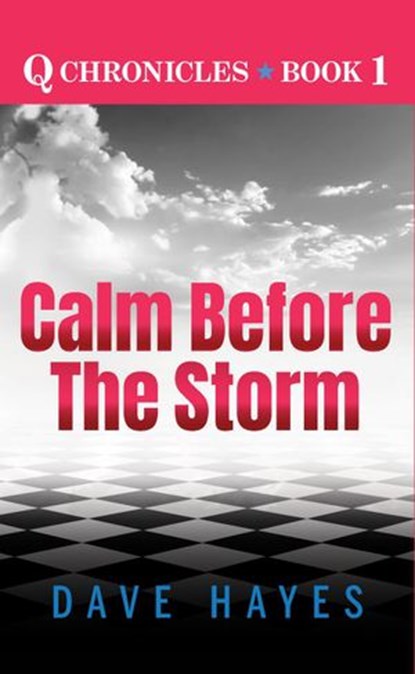Calm Before the Storm, Dave Hayes - Ebook - 9798201983680
