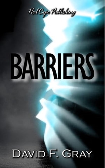 Barriers, David F. Gray - Ebook - 9798201987220