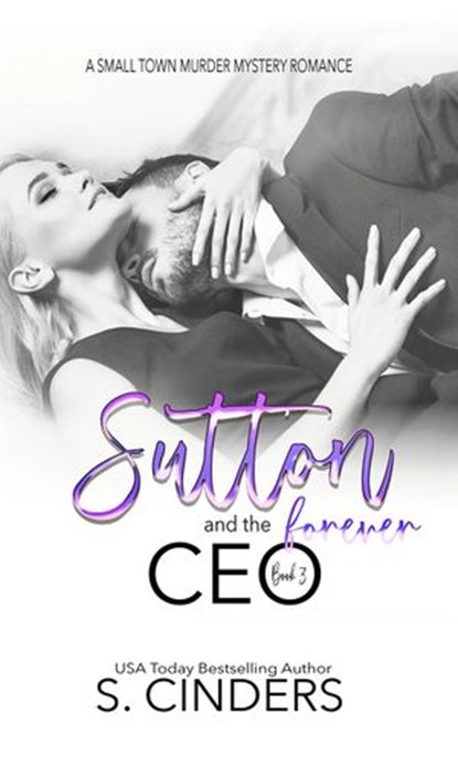 Sutton and the CEO Forever - Otterville Falls, S. Cinders - Ebook - 9798201989934