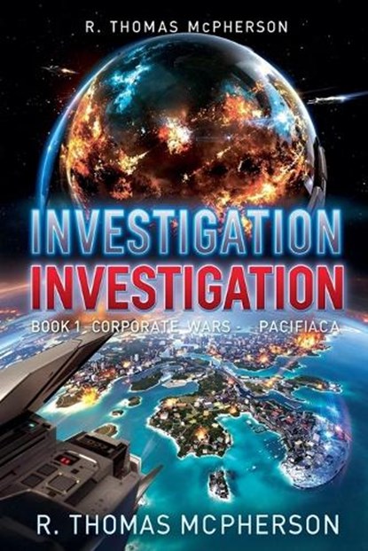Investigation, MCPHERSON,  R Thomas - Paperback - 9798201992859