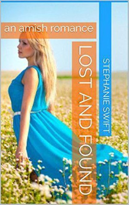 Lost And Found, Stephanie Swift - Ebook - 9798201994600
