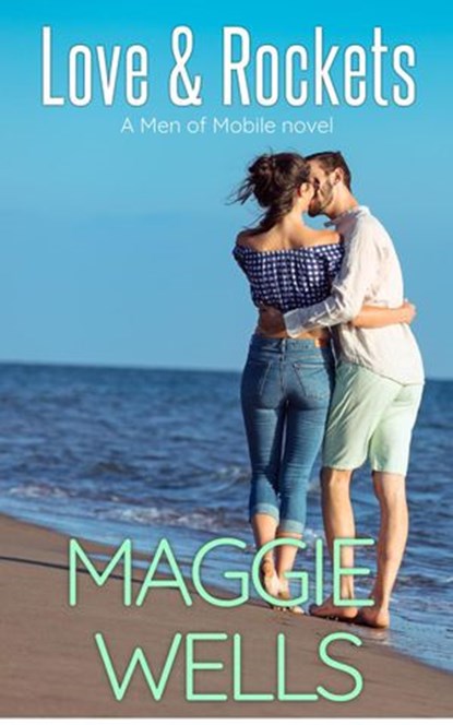 Love & Rockets, Maggie Wells - Ebook - 9798201997519