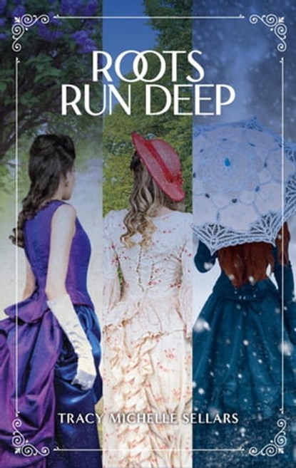 Roots Run Deep Box Set, Debra Butterfield ; Tracy Michelle Sellars - Ebook - 9798201999629