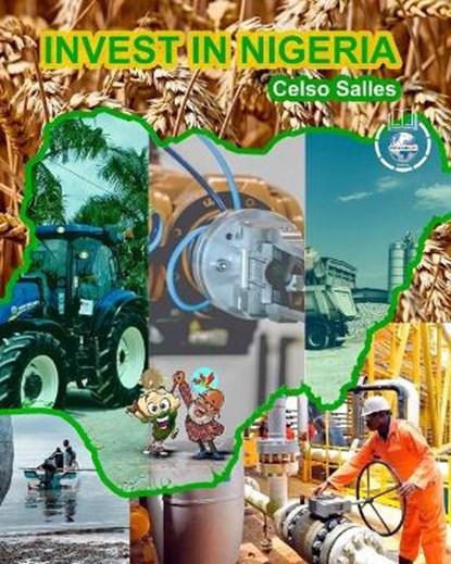 INVEST IN NIGERIA - Celso Salles, SALLES,  Celso - Paperback - 9798210138460