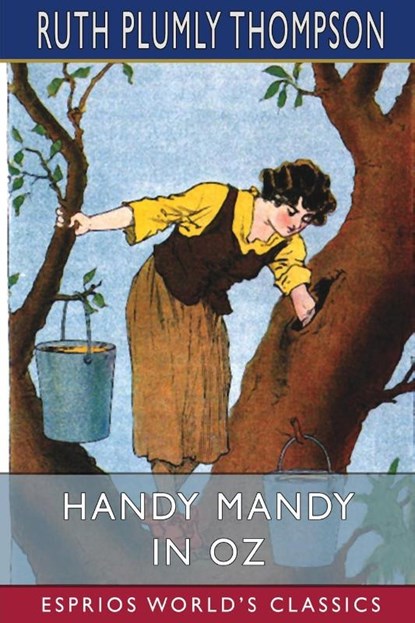 Handy Mandy in Oz (Esprios Classics), Ruth Plumly Thompson - Paperback - 9798210207043