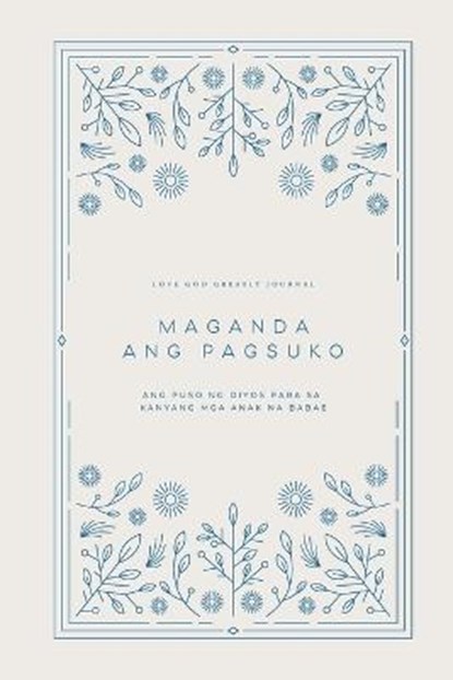 Maganda Ang Pagsuko, GREATLY,  Love God - Paperback - 9798210273437