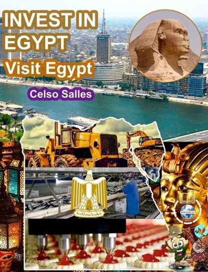 INVEST IN EGYPT - Visit Egypt - Celso Salles, SALLES,  Celso - Gebonden - 9798210564108