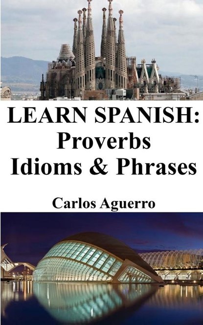 Learn Spanish, Carlos Aguerro - Paperback - 9798211066458