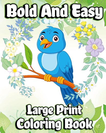 Bold and Easy Large Print Coloring Book, Luna B Helle - Paperback - 9798211158290