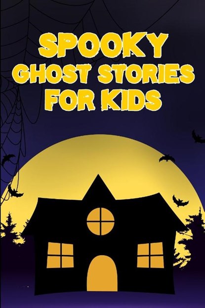 Spooky Ghost Stories for Kids, Nicole Hargraves - Paperback - 9798211346079