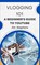 Vlogging 101, Jim Stephens - Paperback - 9798211412132