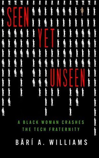 Seen Yet Unseen, Bärí A. Williams - Ebook - 9798212009904