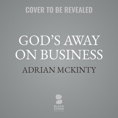 God's Away on Business: Sean Duffy: Year 1, Adrian McKinty - AVM - 9798212013710