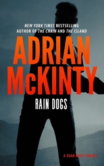 Rain Dogs: A Detective Sean Duffy Novel, Adrian McKinty - Gebonden - 9798212018890