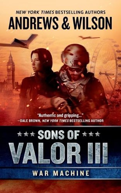 Sons of Valor III: War Machine, Brian Andrews ; Jeffrey Wilson - Paperback - 9798212184458