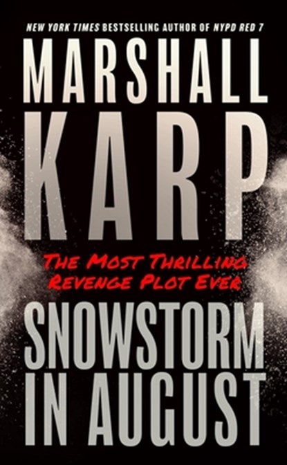 Snowstorm in August, Marshall Karp - Paperback - 9798212184786