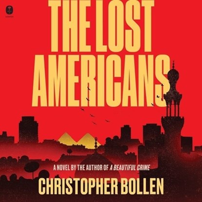 The Lost Americans, Christopher Bollen - AVM - 9798212209373