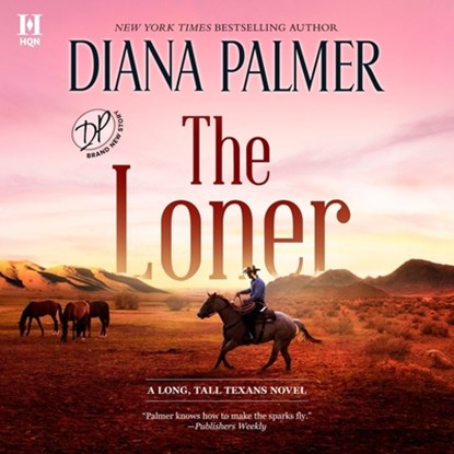 The Loner, Diana Palmer - AVM - 9798212224253
