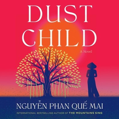 Dust Child, Mai Phan Que Nguyen - AVM - 9798212229661