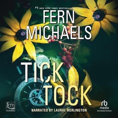 Tick Tock, Fern Michaels - AVM - 9798212411813