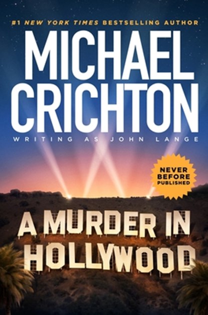 A Murder in Hollywood, Michael Crichton - Gebonden - 9798212514309