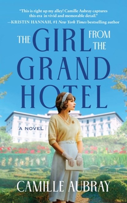 The Girl from the Grand Hotel, Camille Aubray - Paperback - 9798212538497