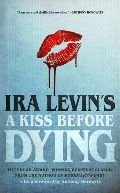 Levin, I: Kiss Before Dying, Ira Levin - Paperback - 9798212642538