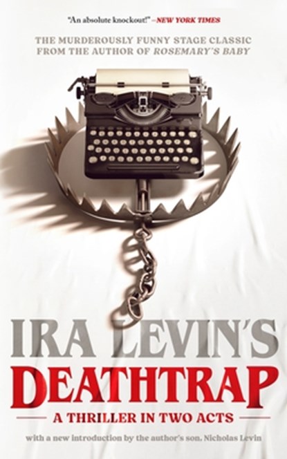 Deathtrap: 'A Thriller in Two Acts', Ira Levin - Paperback - 9798212642705