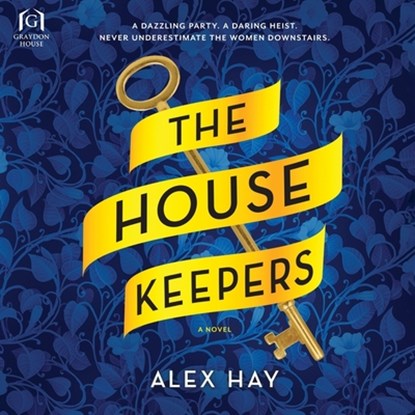 The Housekeepers, Alex Hay - AVM - 9798212659031