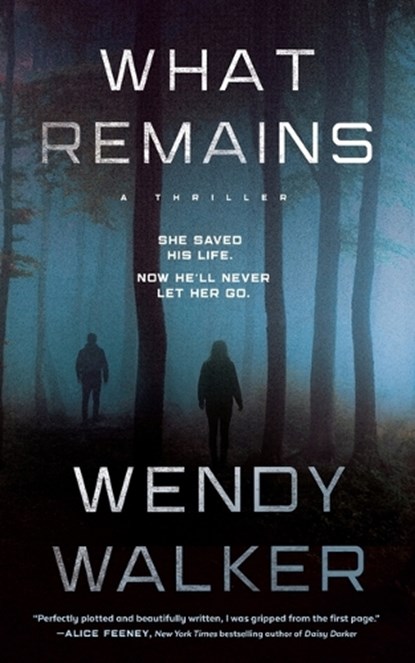 What Remains, Wendy Walker - Paperback - 9798212876926