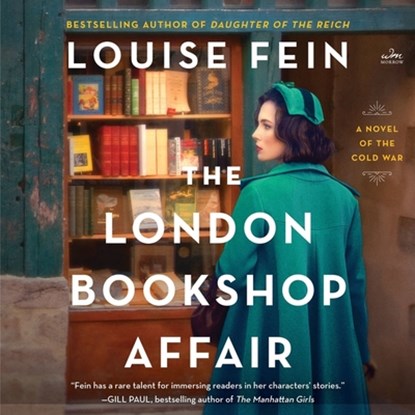 The London Bookshop Affair: A Novel of the Cold War, Louise Fein - AVM - 9798212896795