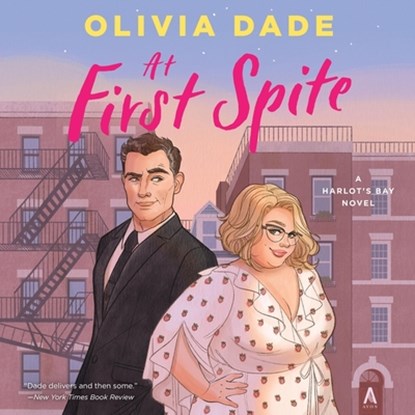 At First Spite: A Harlot's Bay Novel, Olivia Dade - AVM - 9798212898591
