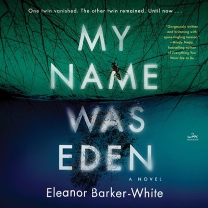 My Name Was Eden, Eleanor Barker-White - AVM - 9798212899406