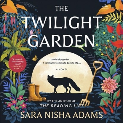 The Twilight Garden, Sara Nisha Adams - AVM - 9798212901772