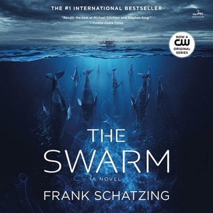 The Swarm, Frank Schatzing - AVM - 9798212903448