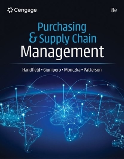 Purchasing and Supply Chain Management, Robert (North Carolina State University) Handfield ; Larry (Florida State University) Giunipero ; Robert (Michigan State University) Monczka ; James (Western Illinois University) Patterson - Paperback - 9798214042039