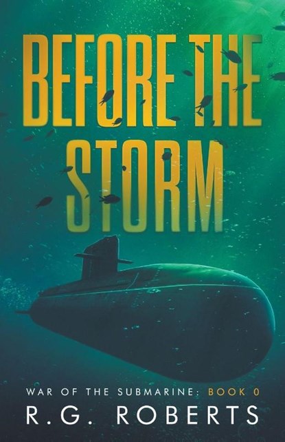 Before the Storm, R. G. Roberts - Paperback - 9798215006351