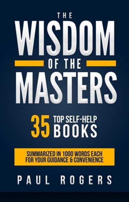 The Wisdom of the Masters, Paul Rogers - Ebook - 9798215008133