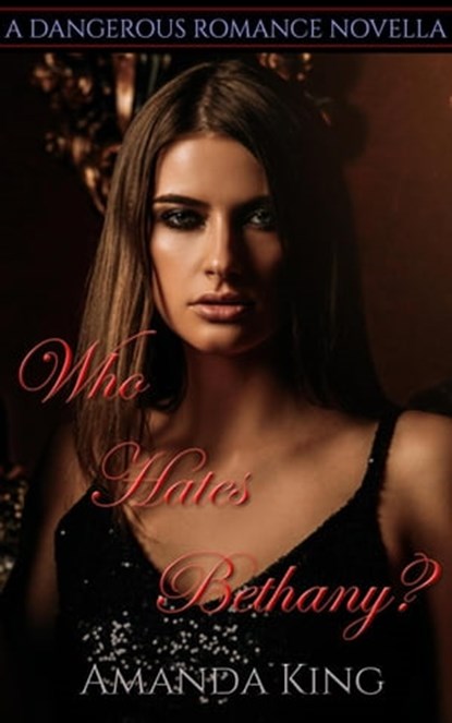 Who Hates Bethany?, Amanda King - Ebook - 9798215011331