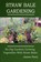 Straw Bale Gardening, James Paris - Paperback - 9798215011805