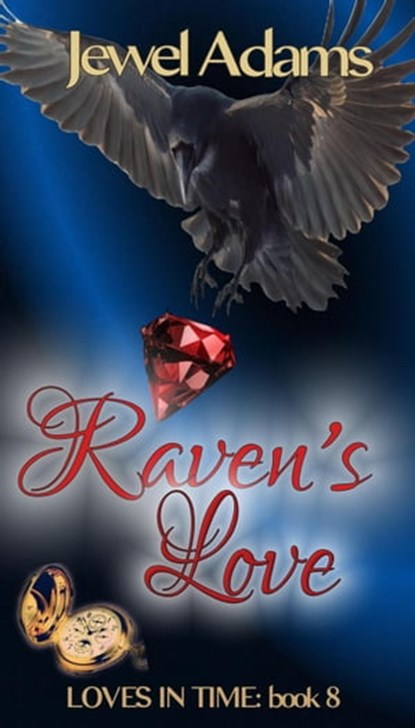 Raven's Love, Jewel Adams - Ebook - 9798215012697