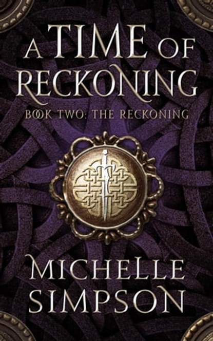 A Time of Reckoning Book Two: The Reckoning, Michelle Simpson - Ebook - 9798215022405