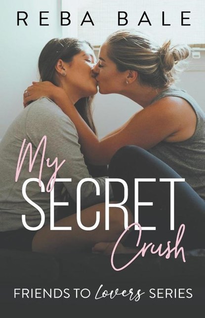 My Secret Crush, Reba Bale - Paperback - 9798215027820