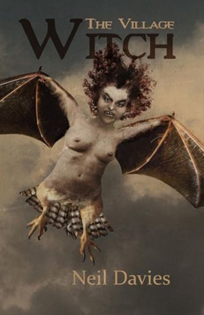 The Village Witch, Neil Davies - Ebook - 9798215034163