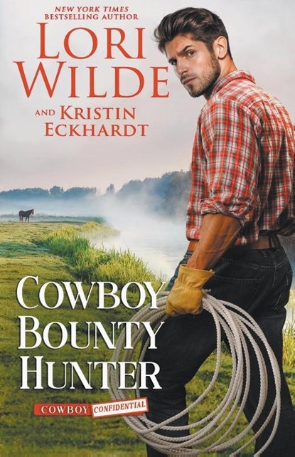 Cowboy Bounty Hunter, Lori Wilde ; Kristin Eckhardt - Paperback - 9798215036013