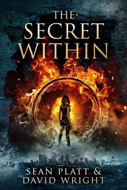 The Secret Within, Sean Platt ; David W. Wright - Ebook - 9798215036747