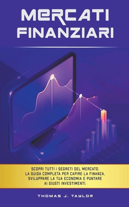 Mercati Finanziari, Thomas J. Taylor - Paperback - 9798215038345